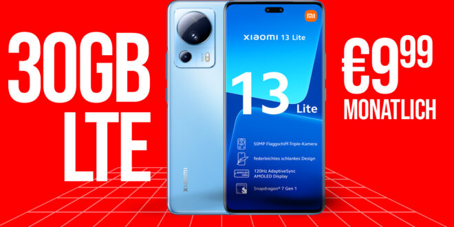 Xiaomi 13 Lite für einmalig 19.99 Euro mit 30GB nur 9.99 Euro monatlich - kein Anschlusspreis