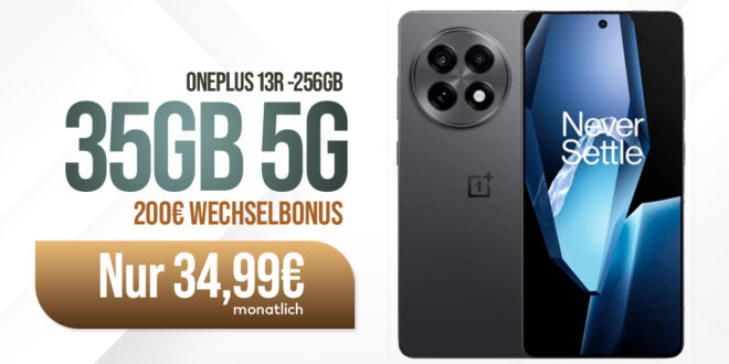 OnePlus 13R 256GB für 89 Euro mit 35GB und 200 Euro Wechselbonus bei Rufnummernmitnahme nur 34.99 Euro monatlich