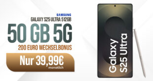 Samsung Galaxy S25 Ultra 512GB für einmalig 239 Euro (mit Gutschein-Code) mit 50GB und 200 Euro Wechselbonus bei Mitnahme der Nummer nur 39.99 Euro monatlich