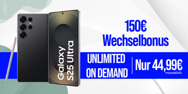 Samsung Galaxy S25 Ultra -512GB- für einmalig 224.10 Euro mit Unlimited on Demand und 150 Euro Wechselbonus bei Rufnummernmitnahme nur 44.99 Euro monatlich