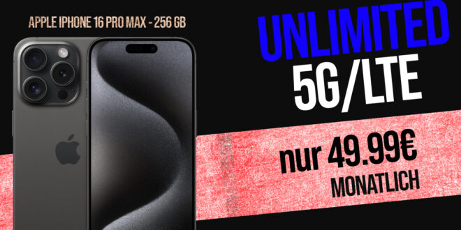 Apple iPhone 16 Pro Max für einmalig 179 Euro (+AG 39.99€) mit unlimited GB nur 49.99 Euro monatlich