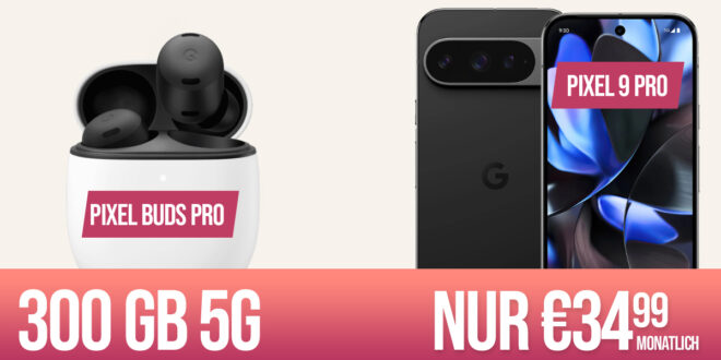 Google Pixel 9 Pro & Google Pixel Buds Pro mit 300GB und 150 Euro Wechselbonus bei Rufnummernmitnahme nur 34.99 Euro monatlich