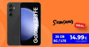 Samsung Galaxy S23 FE für einmalig 1 Euro (+AG 39.99€) mit 25GB 5G nur 14.99 Euro monatlich