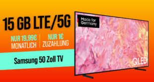 Samsung 50 Zoll TV GQ50Q60CAU mit 15GB 5G nur 19.99 Euro monatlich – nur 1 Euro Zuzahlung (+39.90€ Versand) – kein Anschlusspreis