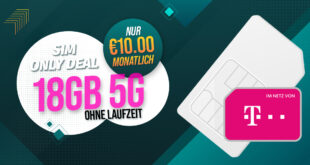 Telekom Netz – ohne Laufzeit – 18GB 5G nur 10 Euro monatlich und 28GB 5G nur 15 Euro monatlich