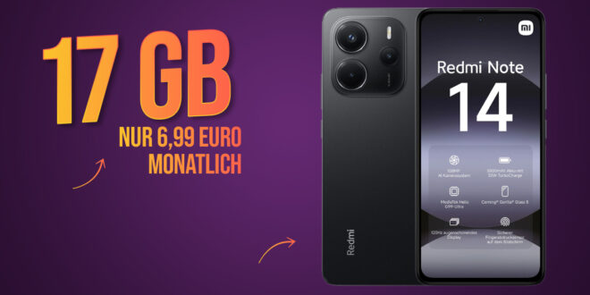 Xiaomi Redmi Note 14 für einmalig 39 Euro (+AG 39.99€) mit 17GB nur 6.99 Euro monatlich