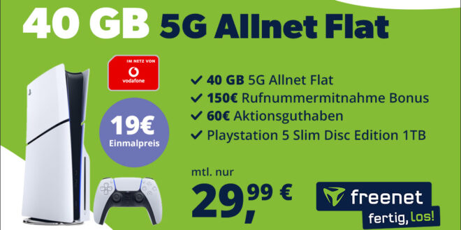 40GB 5G Vodafone Allnet Flat mit Playstation 5 SLIM Disc Edition 1TB & 150€ Bonus für Rufnummermitnahme und 60€ Aktionsguthaben nur 29.99 Euro monatlich