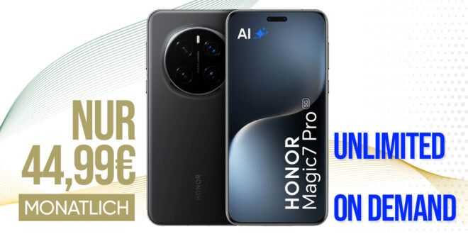 Honor Magic 7 Pro für einmalig 139.99 Euro (+AG39.99€) mit 10GB pro Tag (unbegrenzt nachbuchbar) und 150 Euro Bonus bei Rufnummernmitnahme nur 44.99 Euro monatlich