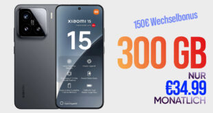 Xiaomi 15 für einmalig 129 Euro mit 300GB und 150 Euro Wechselbonus bei Rufnummernmitnahme nur 34.99 Euro monatlich