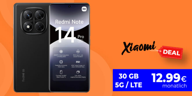 Xiaomi Redmi Note 14 Pro für einmalig 29 Euro (+AG 29.99€) mit 30GB nur 12.99 Euro monatlich