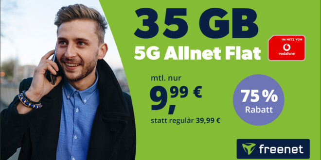 freenet Allnet Flat 35GB im Vodafone 5G-Netz für nur 9.99 Euro monatlich - kein Anschlusspreis