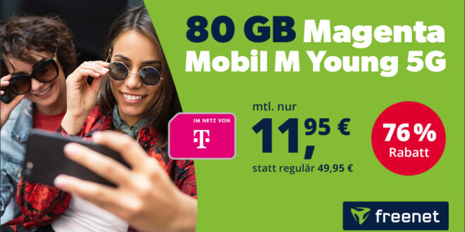 MagentaMobil M Young für alle unter 28 Jahren - 80GB 5G Allnet Flatrate nur 11.95 Euro monatlich