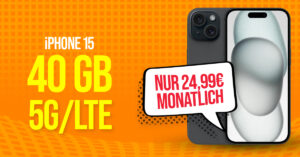 Apple iPhone 15 für einmalig 99.99 Euro mit 40GB 5G/LTE nur 24.99 Euro monatlich – kein Anschlusspreis