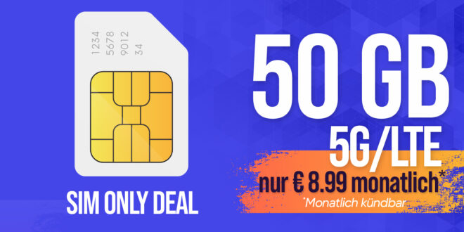 Handyvertrag monatlich kündbar - 50GB Allnet Flat nur 8.99 Euro monatlich - nur 5 Euro Aktivierungsgebühr