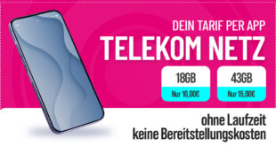 Telekom Netz – ohne Laufzeit – 18GB 5G nur 10 Euro monatlich und 43GB 5G nur 15 Euro monatlich