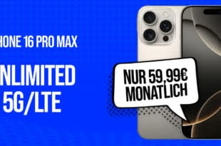 Apple iPhone 16 Pro Max für einmalig 99 Euro mit unbegrenztem Datenvolumen nur 59.99 Euro monatlich