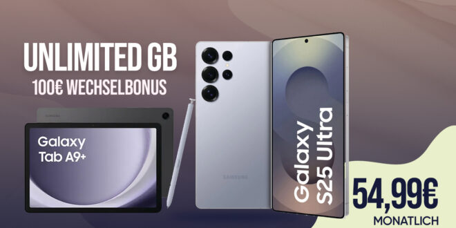 Samsung Galaxy S25 Ultra & Galaxy Tab A9+ Wi-Fi für einmalig 29 Euro (+AG 39.99€) mit unlimited 5G und 100 Euro Wechselbonus bei Rufnummernmitnahme nur 54.99 Euro monatlich