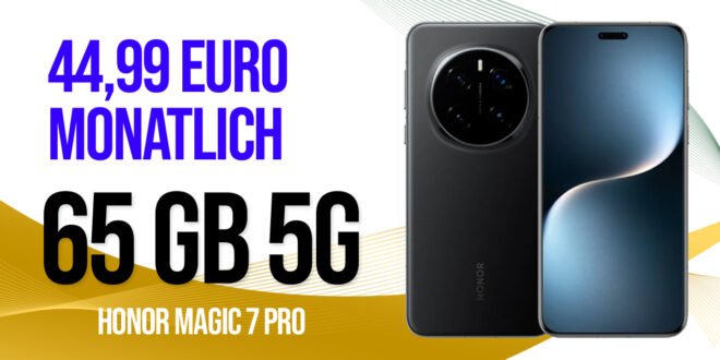 Honor Magic7 Pro 512GB mit Vertrag für einmalig 149 Euro - 65GB und 100 Euro Wechselbonus bei Rufnummermitnahme nur 44.99 Euro monatlich