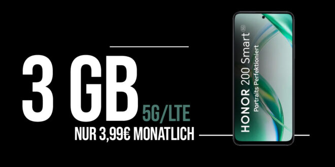 Honor 200 Smart -256GB- für einmalig 1 Euro (+AG 29.99€) mit 3GB nur 3.99 Euro monatlich