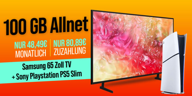 Samsung UHD 65 Zoll TV & PlayStation 5 Digital Slim für einmalig 80.89 Euro mit 100GB 5G Allnet Flat nur 48.49 Euro monatlich