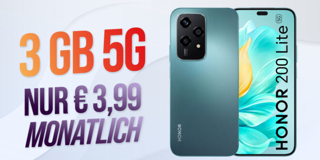 Honor 200 Lite -256GB- mit 3GB 5G Allnet Flat nur 3.99 Euro monatlich