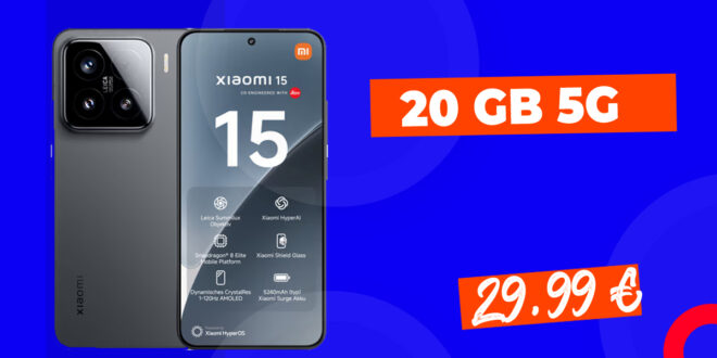 Xiaomi 15 mit Vertrag - 20GB und 100 Euro Wechselbonus bei Rufnummernmitnahme nur 29.99 Euro monatlich