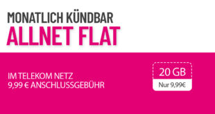 Allnet Flat 20GB im Telekom Netz monatlich kündbar nur 9.99 Euro monatlich