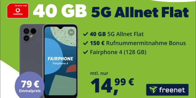 Fairphone 4 für einmalig 79 Euro mit 40GB und 150 Euro Bonus für Rufnummermitnahme nur 14.99 Euro monatlich