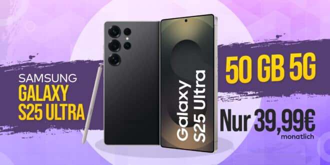Samsung Galaxy S25 Ultra für einmalig 169 Euro mit 50GB Allnet Flat und 100 Euro Wechselbonus bei Rufnummernmitnahme nur 39.99 Euro monatlich
