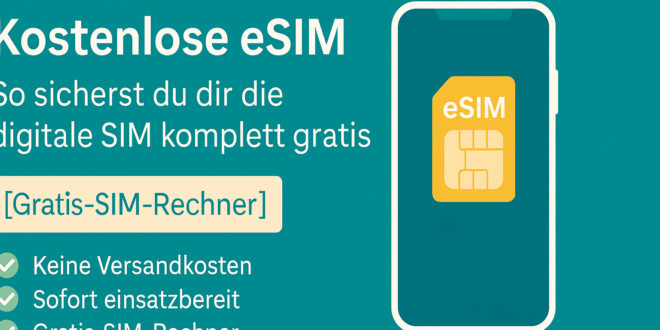 Kostenlose eSIM: So sicherst du dir die digitale SIM komplett gratis