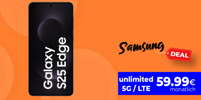 Samsung Galaxy S25 Edge mit Vertrag - für einmalig 269 Euro mit unbegrenztem Datenvolumen für 59.99 Euro monatlich