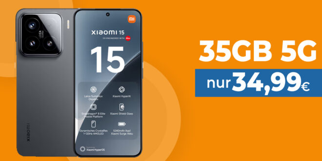 Xiaomi 15 mit Vertrag - 35GB 5G Allnet Flat und 100 Euro Wechselbonus bei Rufnummernmitnahme nur 34.99 Euro monatlich