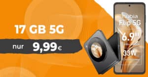 Nubia Flip 5G für einmalig 33 Euro (+AG 39.99€) mit 17GB nur 9.99 Euro monatlich