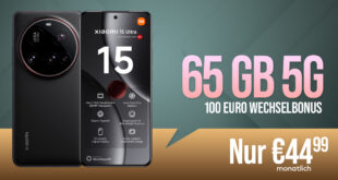 Xiaomi 15 Ultra für 99.95 Euro mit 65GB und 100 Euro Wechselbonus bei Rufnummernmitnahme nur 44.99 Euro monatlich
