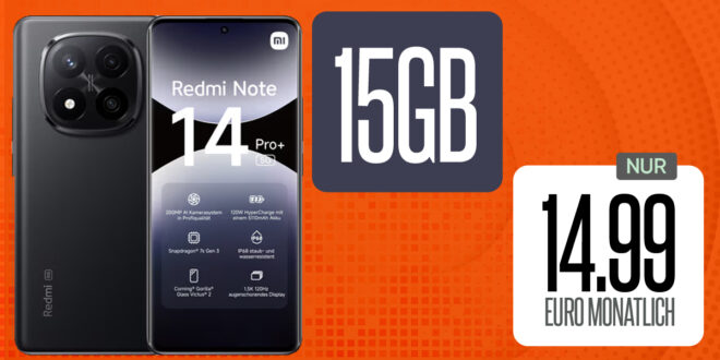 Xiaomi Redmi Note 14 Pro+ 5G (PlusVersion) für einmalig 49.95 Euro mit 15GB nur 14.99 Euro monatlich