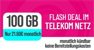 Monatlich kündbar im Telekom Netz - 100GB Allnet Flat nur 21.60 Euro monatlich