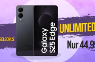 Samsung Galaxy S25 Edge für einmalig 129 Euro mit unlimited 5G Allnet Flat und 100 Euro Wechselbonus nur 44.99 Euro monatlich