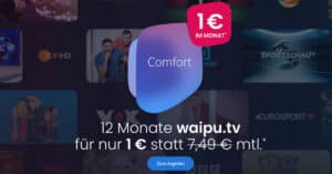Mega-Streaming-Deal: waipu.tv Comfort für nur 1 €/Monat – 12 Monate lang!