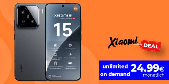 Xiaomi 15 für einmalig 29 Euro mit unlimited on demand (10GB pro Tag) nur 24.99 Euro monatlich