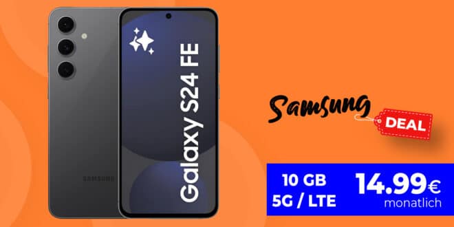 Samsung Galaxy S24 FE & Samsung Charger mit 10GB Allnet Flat nur 14.99 Euro monatlich