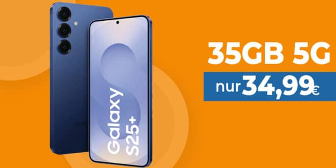 Samsung Galaxy S25+ (S25Plus) für einmalig 149 Euro mit 35GB Allnet Flat und 100 Euro Wechselbonus nur 34.99 Euro monatlich