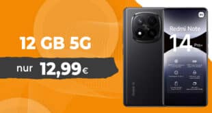 Xiaomi Redmi Note 14 Pro+ (PlusVersion) & 67W HyperCharge mit 12GB Allnet Flat und 50 Euro Wechselbonus nur 12.99 Euro monatlich