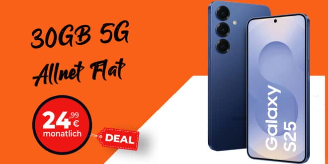 Samsung Galaxy S25 mit 30GB Allnet Flat und 50 Euro Wechselbonus nur 24.99 Euro monatlich