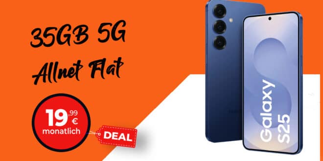 Samsung Galaxy S25 für einmalig 154 Euro mit 35GB Allnet Flat und 50 Euro Wechselbonus nur 19.99 Euro monatlich