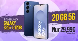 Samsung Galaxy S25+ (S25Plus) -512GB- für einmalig 259 Euro mit 20GB Allnet Flat und 100 Euro Wechselbonus nur 29.99 Euro monatlich