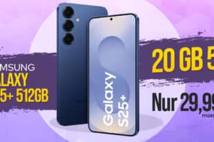 Samsung Galaxy S25+ (S25Plus) -512GB- für einmalig 259 Euro mit 20GB Allnet Flat und 100 Euro Wechselbonus nur 29.99 Euro monatlich