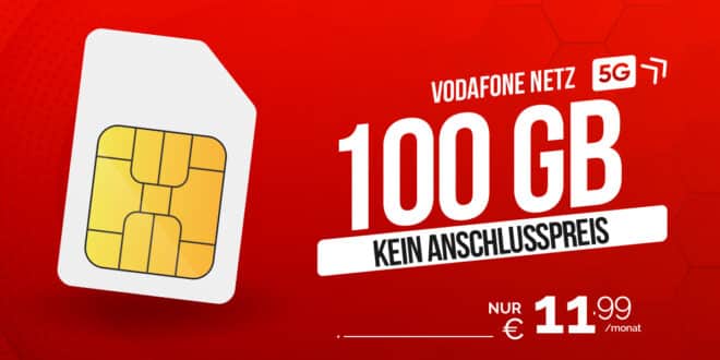 Allnet Flat im Vodafone Netz mit 100GB nur 11.99 Euro monatlich