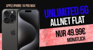 iPhone 16 Pro Max für einmalig 99 Euro mit unlimited 5G Allnet Flat und 100 Euro Wechselbonus nur 49.99 Euro monatlich