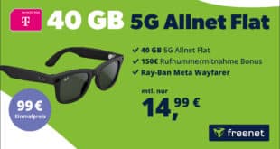 META Ray-Ban für einmalig 99 Euro mit 40GB Allnet Flat und 150 Euro Wechselbonus nur 14.99 Euro monatlich