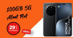 Honor Magic 7 Pro für einmalig 59 Euro mit 100GB Allnet Flat und 100 Euro Wechselbonus nur 29.99 Euro monatlich